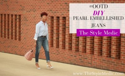 #OOTD DIY Pearl Embellished Jeans
